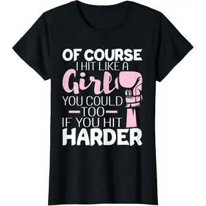 100% Cotton Of Course I Hit Like A Girl - Boxing Kickboxer Gym Boxer T-Shirt