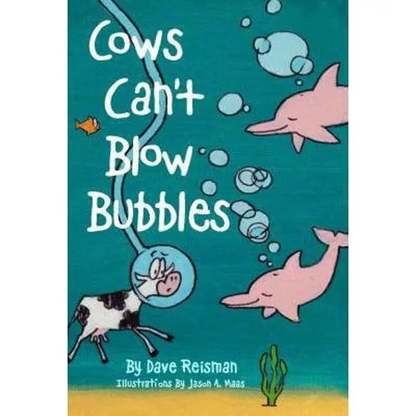 USED-Cows Can't Blow Bubbles: Animal Shapes Board Book for Babies, Toddlers & Preschool Learning (Cows Can't Series) by Dave Reisman (Unknown)
