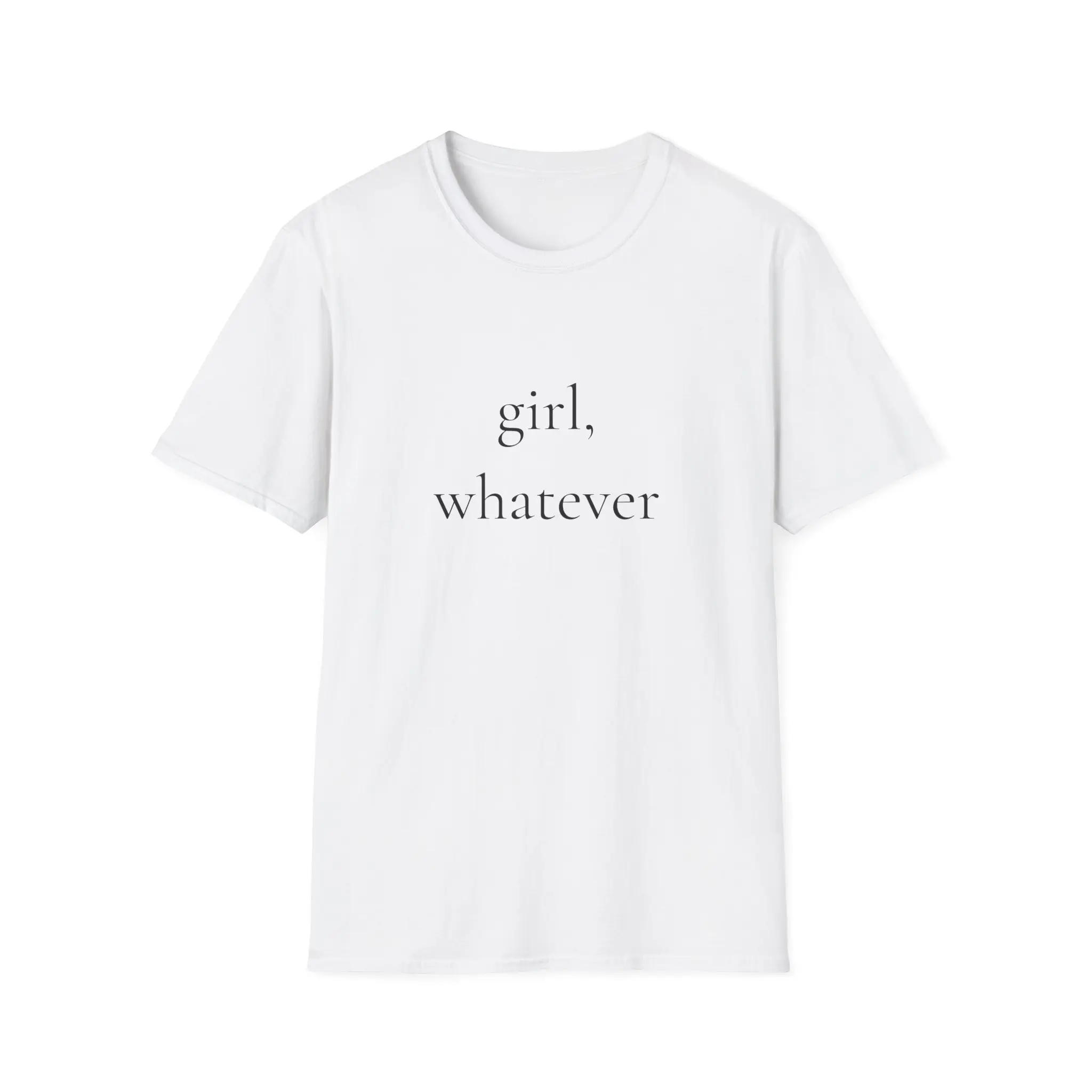 TikTok Trend Unisex Softstyle T-Shirt, Girl Whatever Relatable Chic, Funny Graphic Tee, Social Media Shirt, Trendy Apparel