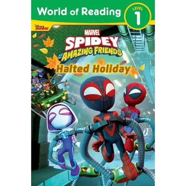 World of Reading: Spidey and His Amazing Friends - Halted Holiday Children's Literature & Art Paperback for Emerging Readers by Steve Behling, Adventures