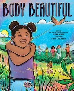 Body Beautiful: A Picture Book -- Susan Verde - Hardcover