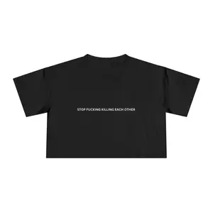 Stop  Killing Each Other crop tee | Anti-Violence Statement Tee