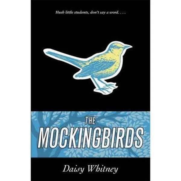 Used Literature Fiction Book - The Mockingbirds by Daisy Whitney (Hardcover, English, 1.1 lb) - for Students' Exceptional Academics & Justice Responsibility Learning (School & Educational Supplies), Fiction Books