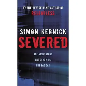 USED-Severed by Simon Kernick (Unknown)