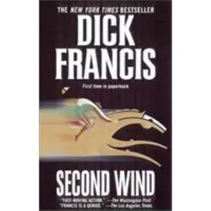 USED-Second Wind by Dick Francis (Unknown)