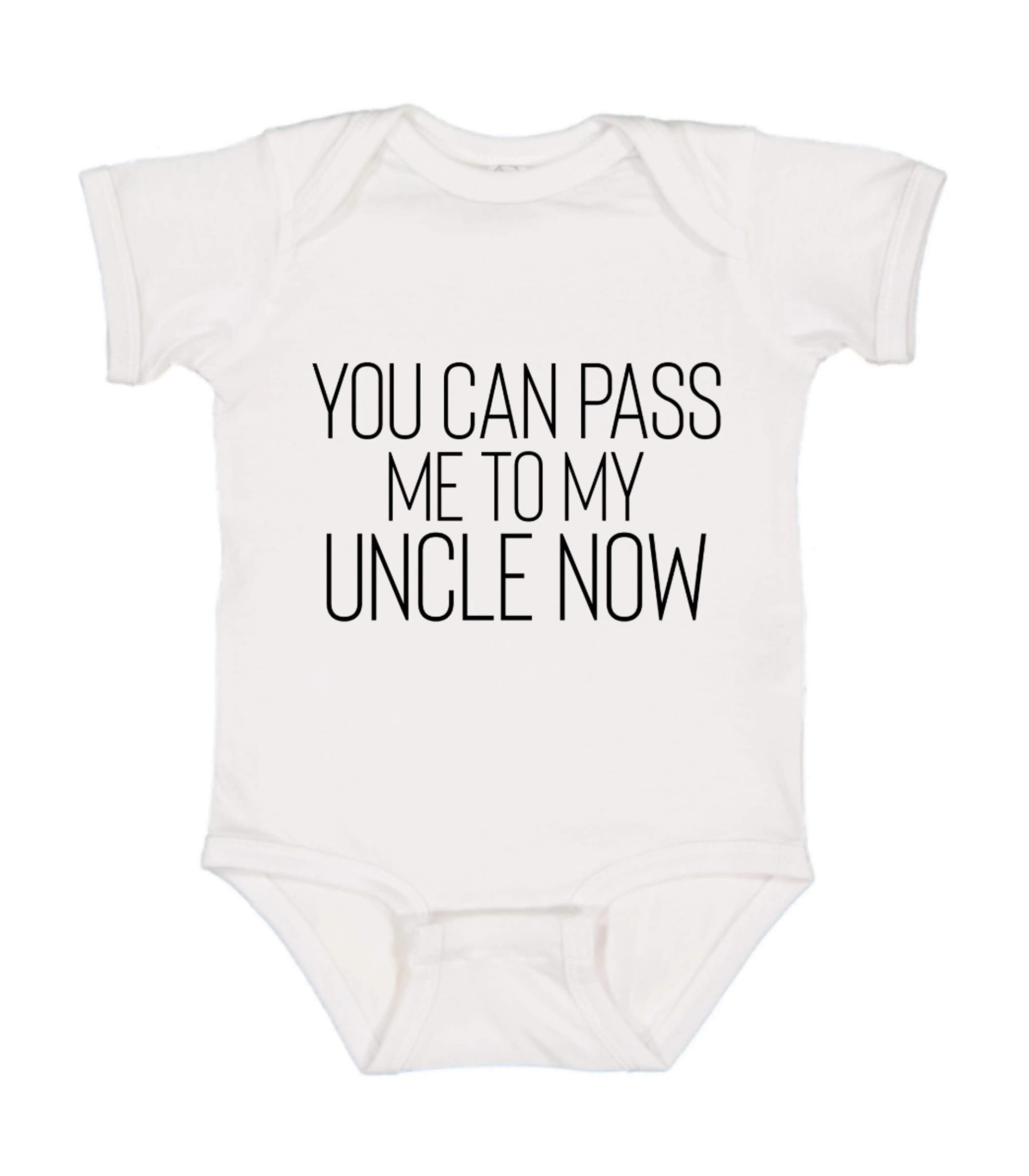 You Can Pass Me To My Uncle Now Onesie, Funny Baby Onesie, Newborn Gift Baby Bodysuit, Cotton Baby Clothes