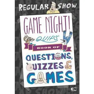 USED-Game Night! Quips s Book of Quizzes, Puzzles, and Games! (Regular Show) by Brandon T. Snider (Paperback)