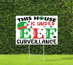 This House is Under Elf Surveillance Christmas Carole Santa Hat Yard Lawn Sign Plastic & Metal Stake Outdoor Christmas Decor