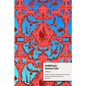 USED-Indelicacy by Cain, Amina (Hardcover)