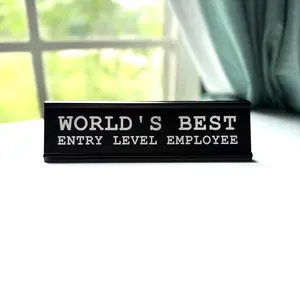 World's Best Entry Level Employee Nameplate World's Best Entry Level Employee Nameplate