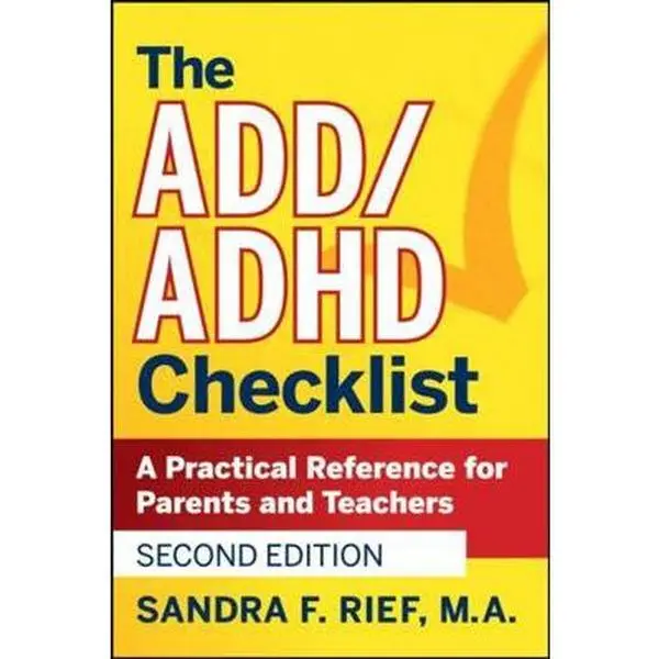 USED-The Add / ADHD Checklist: A Practical Reference for Parents and Teachers by Rief, Sandra F. (Paperback)