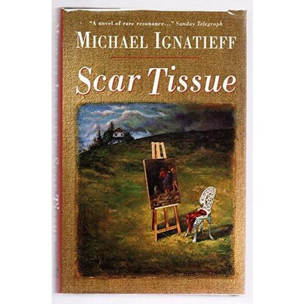 USED-Scar Tissue by Michael Ignatieff (Hardcover)