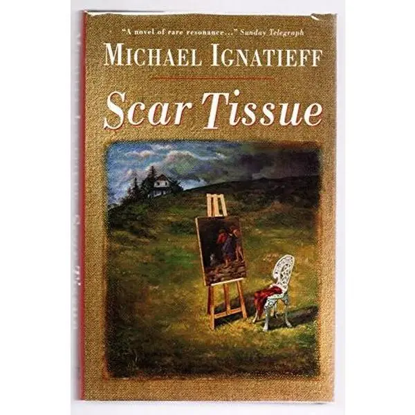 USED-Scar Tissue by Michael Ignatieff (Hardcover)