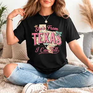 She's From Texas I Can Tell T-Shirt Women Southern Pride Graphic Tee Cute Country Girl Shirt Casual Top Womenswear Summer
