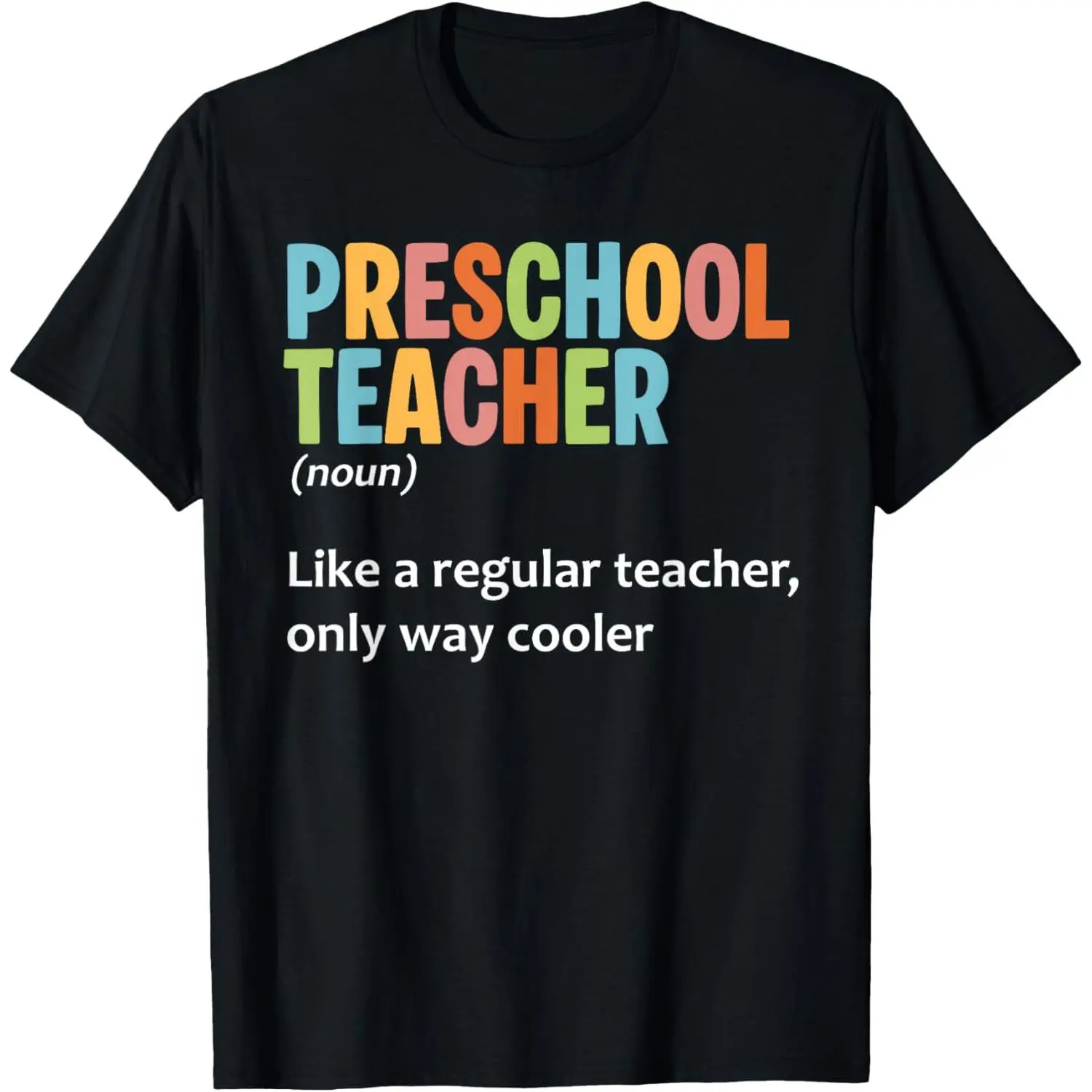 100% Cotton Preschool Pre-K Teacher Design Men Women Pre-K Teacher T-Shirt