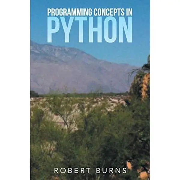 USED-Programming Concepts in Python by Burns, Robert (Paperback)