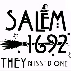 Salem 1692 They missed one, 10" Vinyl window decal