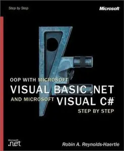 USED-OOP with Microsoft Visual Basic .NET and Microsoft Visual C#(TM) .NET Step by Step (Step by Step (Microsoft)) by Robin A. Reynolds-Haertle (Paperback)