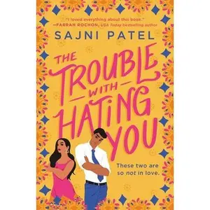 USED-The Trouble with Hating You by Patel, Sajni (Paperback)