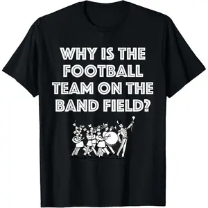 Funny Marching Band Tshirt | Funny Marching Band Gift Shirt T-Shirt Graphic tees