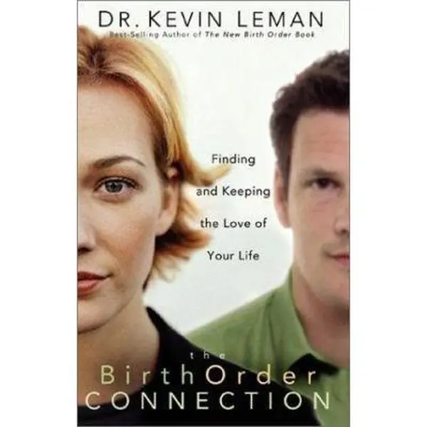 USED-The Birth Order Connection : Finding and Keeping the Love of Your Life by kevin-leman (Paperback)
