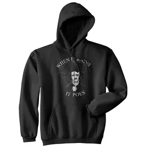 When It Rains It Poes Unisex Hoodie Funny Classic Author Books Nerdy Hooded Sweatshirt Unisex Vintage Fashion Hoodies Funny Nerd Pullover Novelty Sweatshirt Black