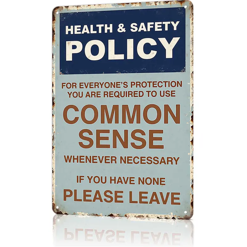Humorous Health & Safety Policy Vintage 8x12in Aluminum Weatherproof Metal Sign Plaque, Home Office Decor, Desk Signs Ornament, Whimsical/Aesthetic/Oddities Decor, Coworker Gifting Wall Accent