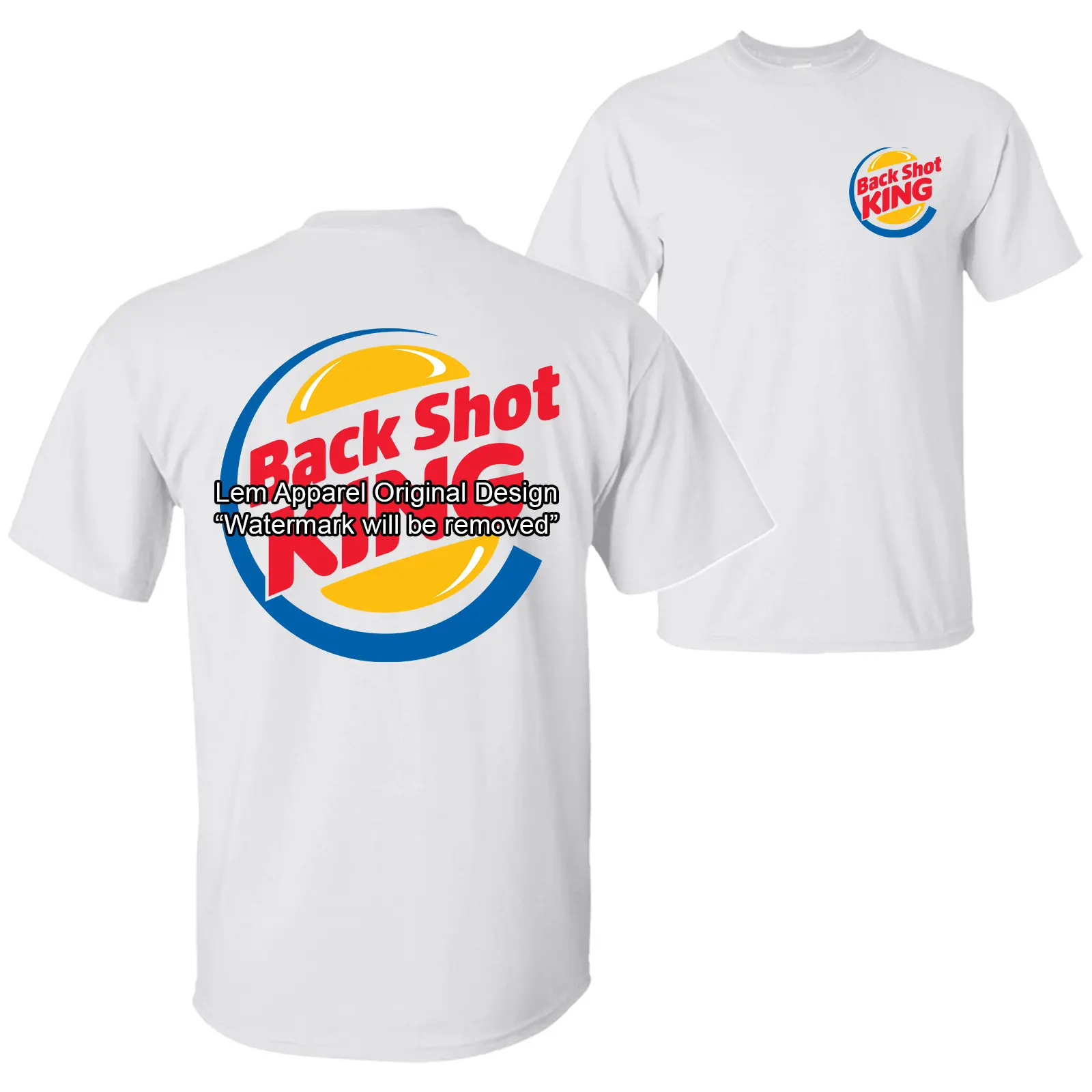 Back Shot King Funny T-Shirt, Burger Parody Logo Sarcastic Humor 2 Sided Graphic Design Unisex Cotton T-shirt for Men for Women Menswear Womenswear Top