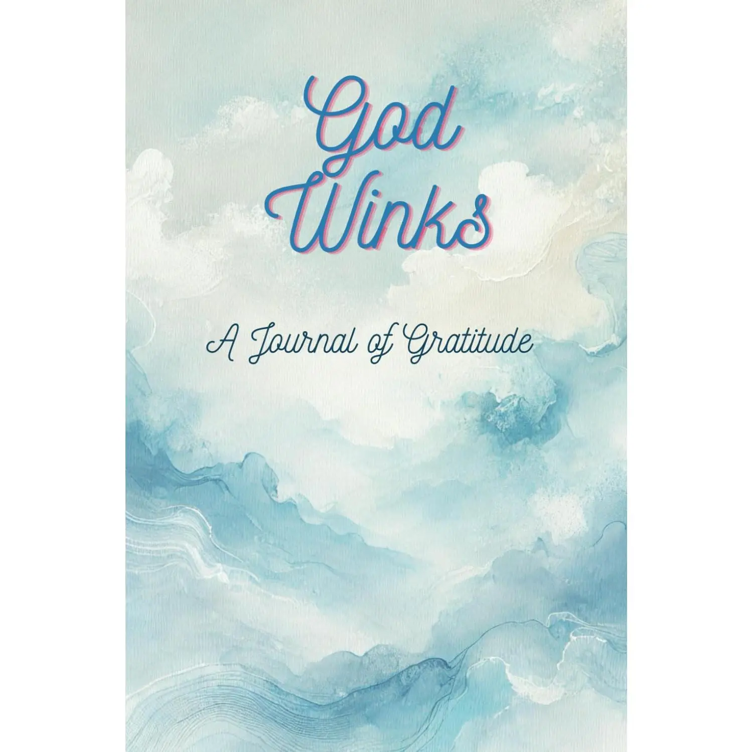 God Winks A Journal of Gratitude