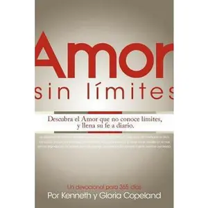USED-Amor Sin Limites Devocional: Limitless Love Devotional by Copeland, Kenneth (Paperback)