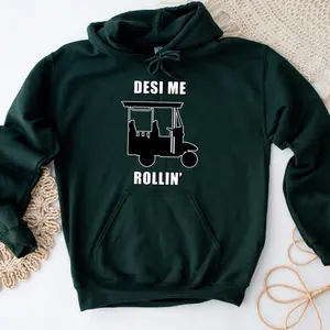 Desi Me Rollin' Hoodie by Humraha | Desi Arab Muslim Fashion Apparel Gifts for Ramadan Eid Nikkah Wedding Couples Families New Moms Aunts Uncles Grandparents | Pakistan India Bangladesh Palestine Lebanon Egypt Syria