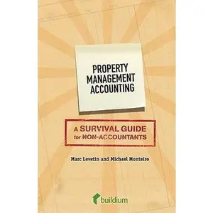 USED-Property Management Accounting: A Survival Guide for Non-Accountants by Monteiro, Michael (Paperback)