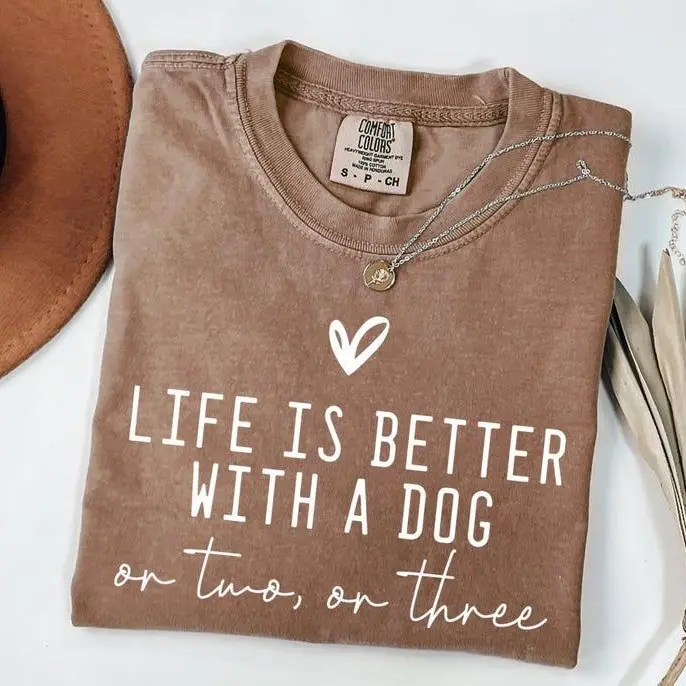 Comfort Colors Cute Life Is Better With A Dog Shirt, Dog Mom T-shirt, Cute Women Gift, Dog Lover Gift