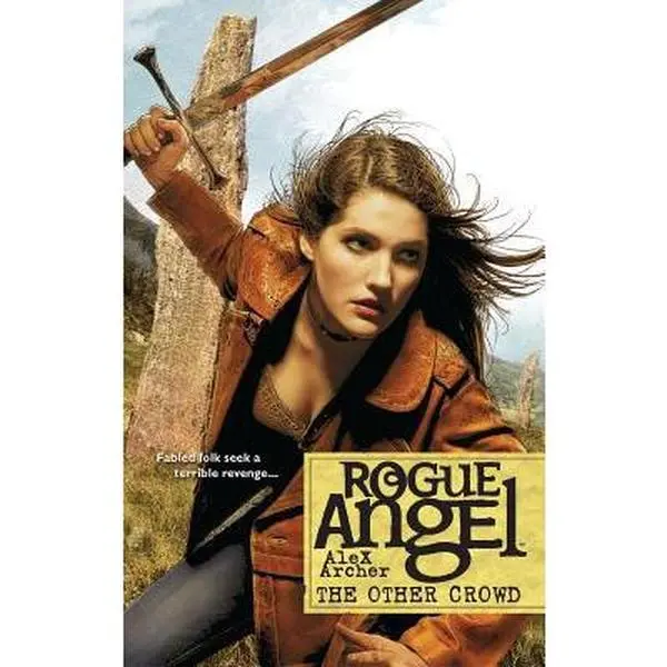 USED-The Other Crowd (Rogue Angel, Book 30) by Alex Archer (Unknown)