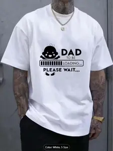 Men's Round Neck Short Sleeve T-Shirt with "DAD TO BE LOADING PLEASE WAIT" Print, Comfortable and Lightweight Style, Suitable for Everyday Wear in Summer