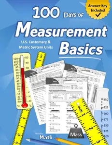 Humble Math – Measurement Basics: (With Answer Key) U.S. Customary & Metric System Measuring Book | Learn to Measure | Unit Conversions