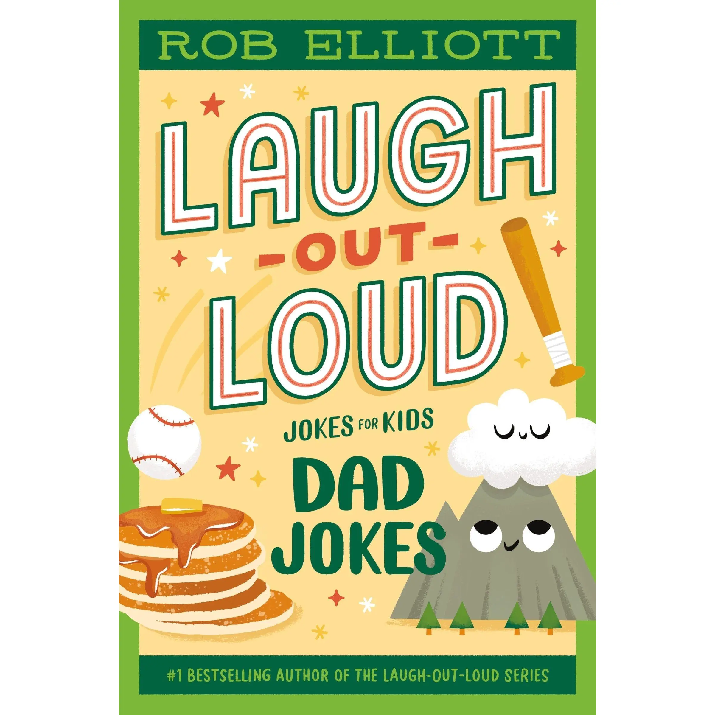 Laugh-Out-Loud: Dad Jokes (Laugh-Out-Loud Jokes for Kids: Volume Number 29) by Rob Elliott [Paperback Book]