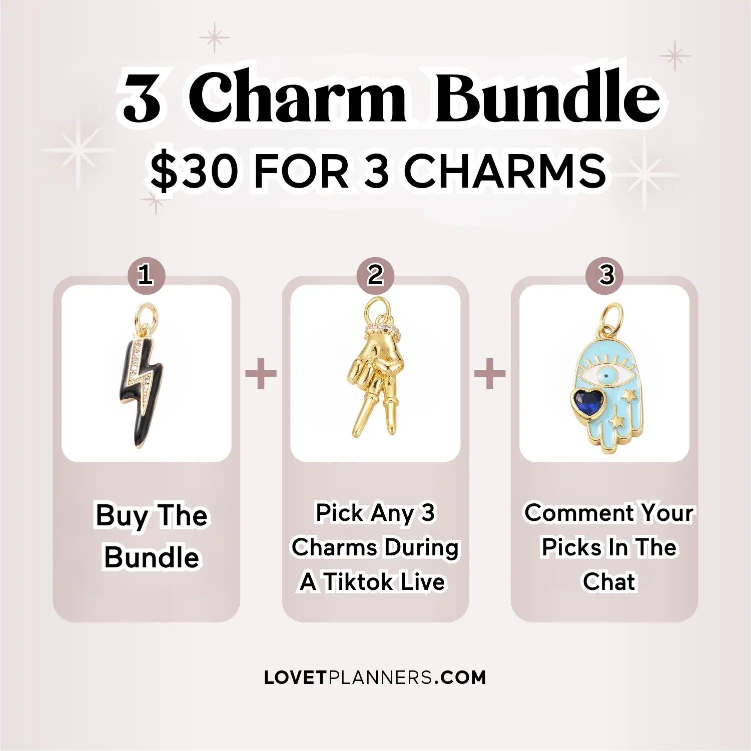 (3 CHARM BUNDLE) Pick Your Charms On TT LIVE
