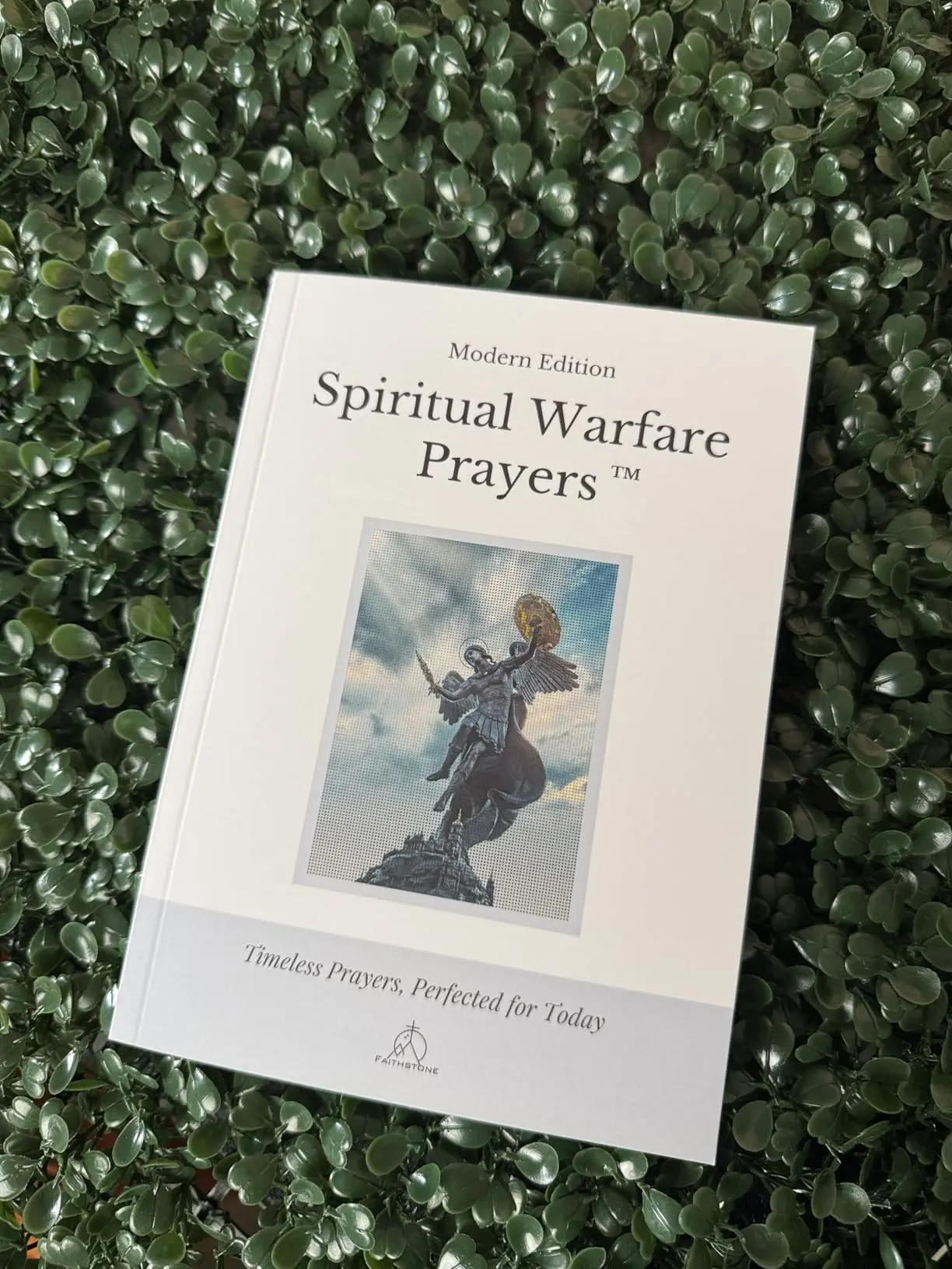 Spiritual Warfare Prayers: Modern Edition – The Original Trusted Viral Edition That Helps You Pray With Purpose, Even on Your Worst Days