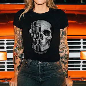 HATING ME WON'T MAKE YOU PRETTY Skull Print Women's T-shirt Cotton Casual Unisex Top Available in Various Colors Customizable Fit - Domestic