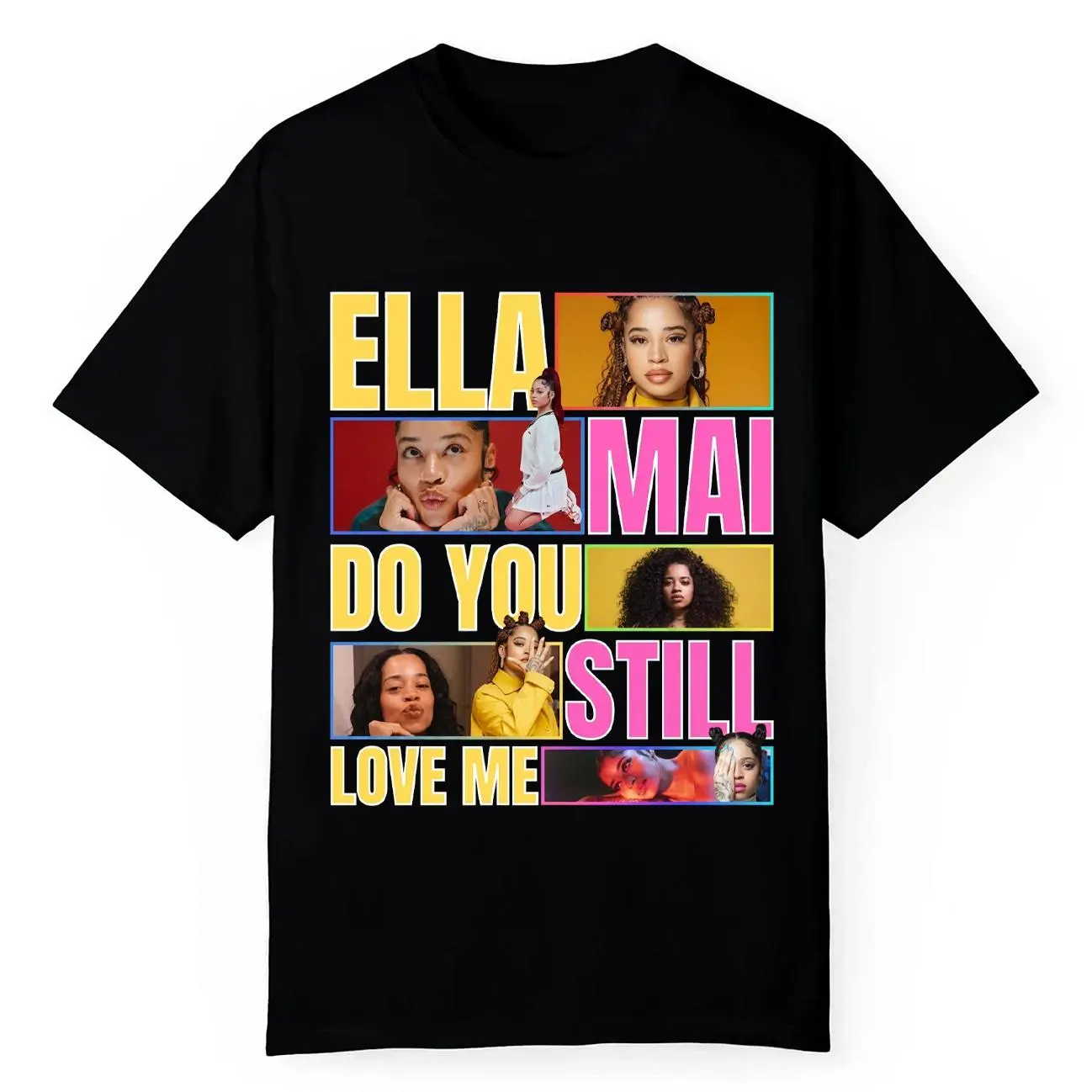Ella Mai Do You Still Love Me Tour Premium Fan Collection T Shirt HY5343