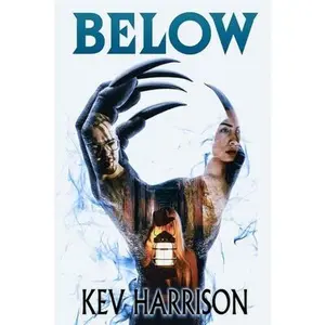USED-Below by Harrison, Kev (Paperback)