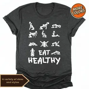 Eat Healthy Shirt, Funny Adult Humor Tee, Inappropriate Dirty Joke Graphic T-Shirt, Comedic Saying Hoodie for Adults, Casual Party Top, Naughty Gift Idea