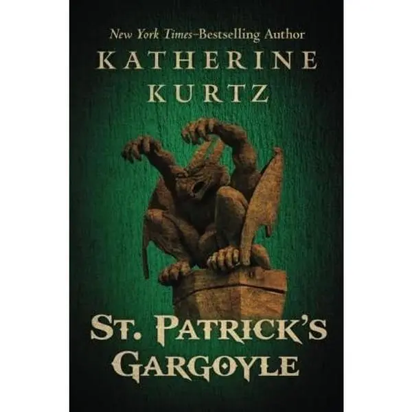 USED-St. Patrick's Gargoyle by Katherine Kurtz (Paperback)
