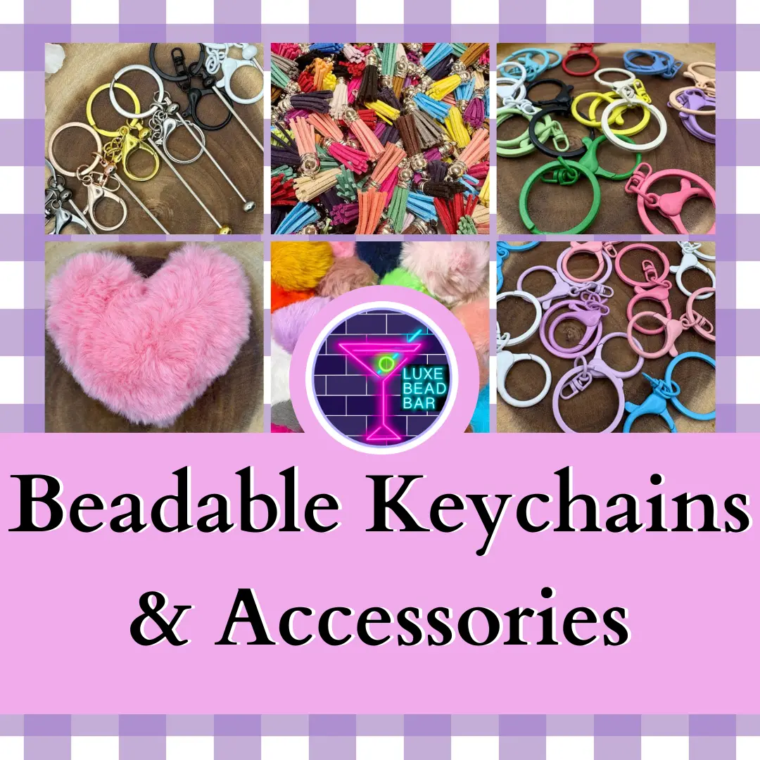 Beadable Keychains and Accessories for Keychain DIY and more