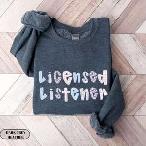 Licensed Listener Social Worker Sweatshirt, Cute Floral Therapist Shirt, Mental Health T-Shirt, Graduation Gift Therapist, Counselor Present