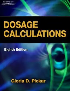 USED Book - Dosage Calculations (Available Titles 321 Calc!Dosage Calculations Online) by Gloria D. Pickar (Paperback) - english