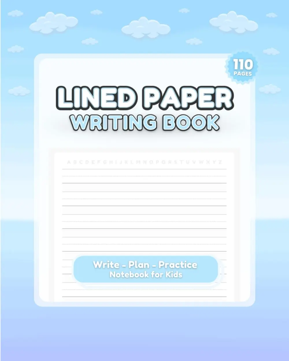 Lined Paper Writing Book for Kids: Handwriting Practice Notebook with Wide Lines