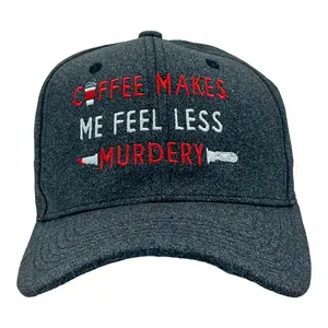 Coffee Makes Me Feel Less Murdery Hat Funny Morning Cup Killer Novelty Cap Funny Hats Funny Coffee  Novelty Caps for Men Black - Standard