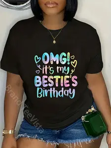 100% Cotton Unisex OMG It's My Bestie's Birthday Funny Best Friend Birthday T-Shirt
